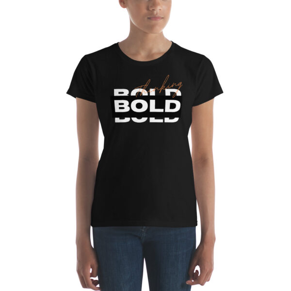 Thinking Bold Women's Black short sleeve t-shirt - Image 4